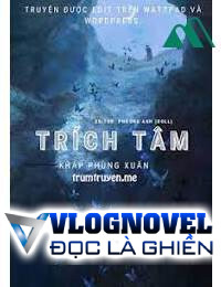 Trích Tâm FULL