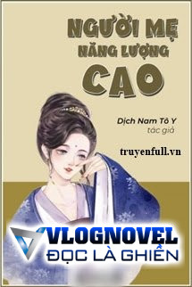 Người Mẹ Năng Lượng Cao