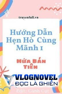 Hướng Dẫn Hẹn Hò Cùng Mãnh 1