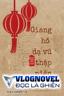 Giang Hồ Dạ Vũ Thập Niên Đăng